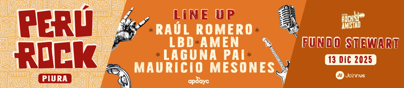PERÚ ROCK "PIURA" - FESTIVAL ROCK DE LA AMISTAD