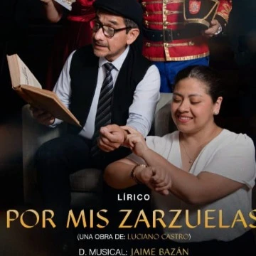 POR MIS ZARZUELAS - Teatro en Lima