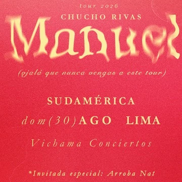 CHUCHO RIVAS EN LIMA - Conciertos en Lima