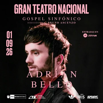 ADRIAN BELLO EN EL GRAN TEATRO NACIONAL - Conciertos en Lima