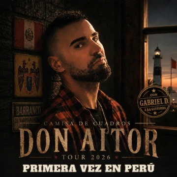 Don Aitor - Camisa de Cuadros Tour 2026 (lima) - Conciertos en Lima