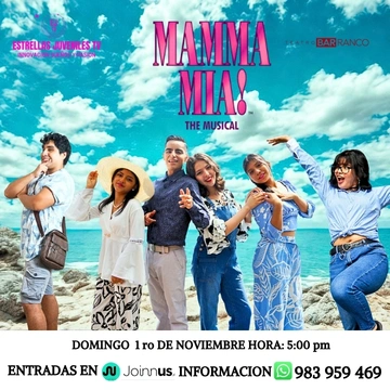 " Mamma Mia la Fiesta " - Teatro en Lima