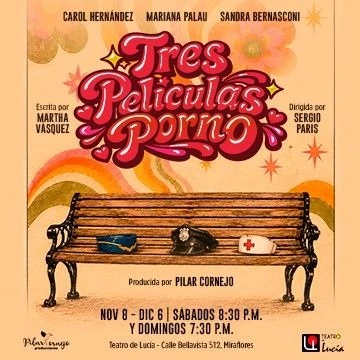 TRES PELICULAS PORNO - Teatro en Lima