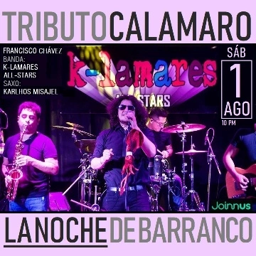 TRIBUTO CALAMARO. 01 Agosto. LA NOCHE DE BARRANCO - Conciertos en Lima