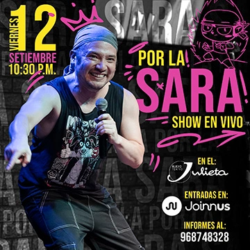 Por la Sara - Show en Vivo - Teatro en Lima