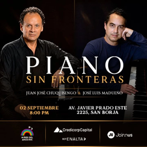 Piano Sin Fronteras – José Luis Madueño & Juan José Chuquisengo - Teatro en Lima