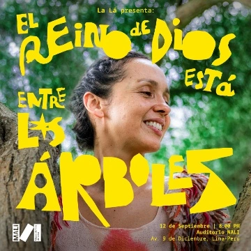 La Lá - el Reino de Dios está entre los árboles - Conciertos en Lima