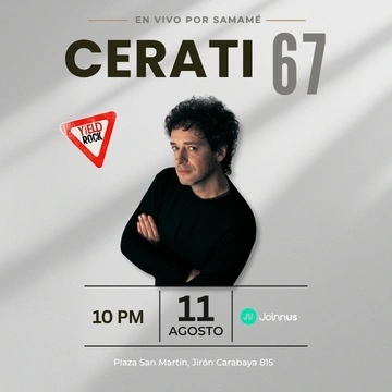 CERATI 67: EN VIVO POR SAMAMÉ - Conciertos en Lima