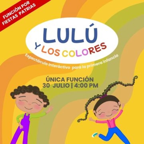 LULÚ Y LOS COLORES - Teatro en Lima