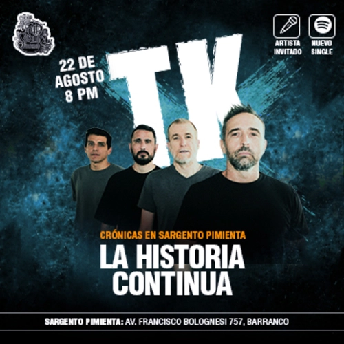 TK EN VIVO: CRÓNICAS EN SARGENTO PIMIENTA - LA HISTORIA CONTINÚA - Conciertos en Lima