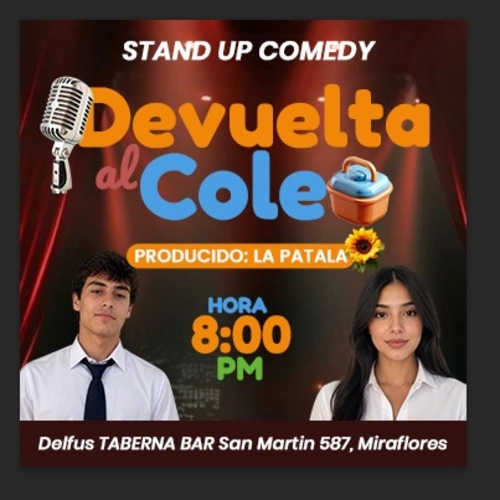Show de Stand Up Comedy de Vuelta al Cole en Miraflores