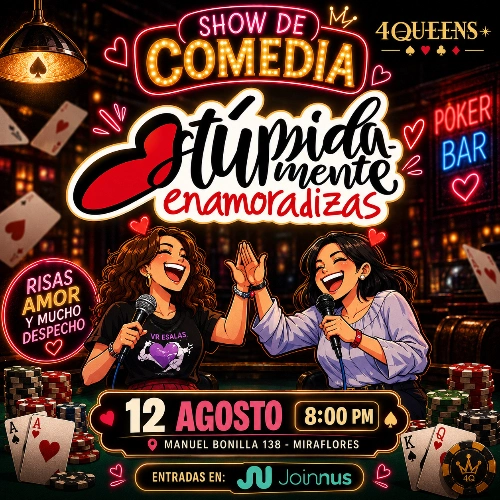 Estúpidamente Enamoradizas - Show de Comedia en Miraflores - Teatro en Lima