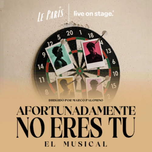 AFORTUNADAMENTE NO ERES TU - Teatro en Lima