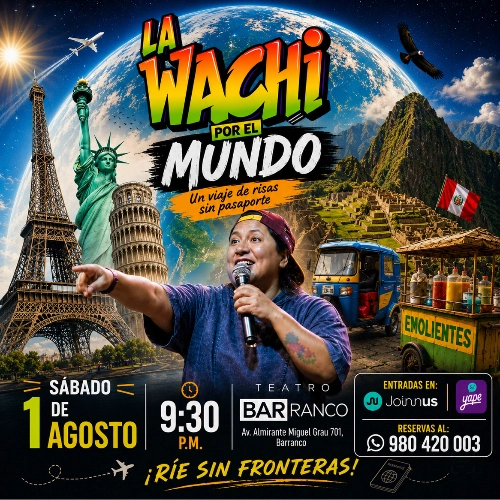 La Wachi por el Mundo - Teatro en Lima