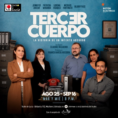 Tercer Cuerpo (La Historia de un Intento Absurdo) - Teatro en Lima