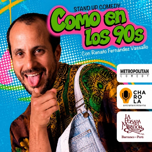 Como en los 90s con Renato Fernández - Teatro en Lima