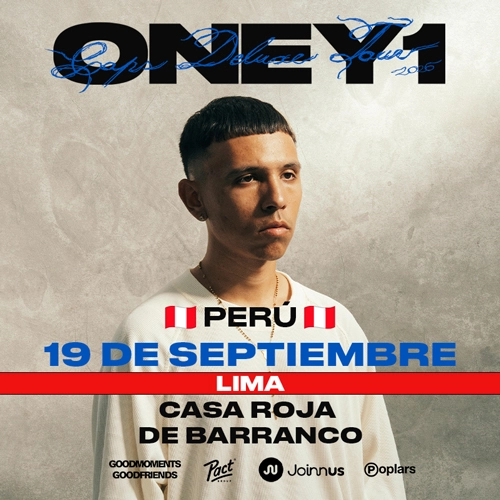ONEY1 EN LIMA, PERÚ - Conciertos en Lima