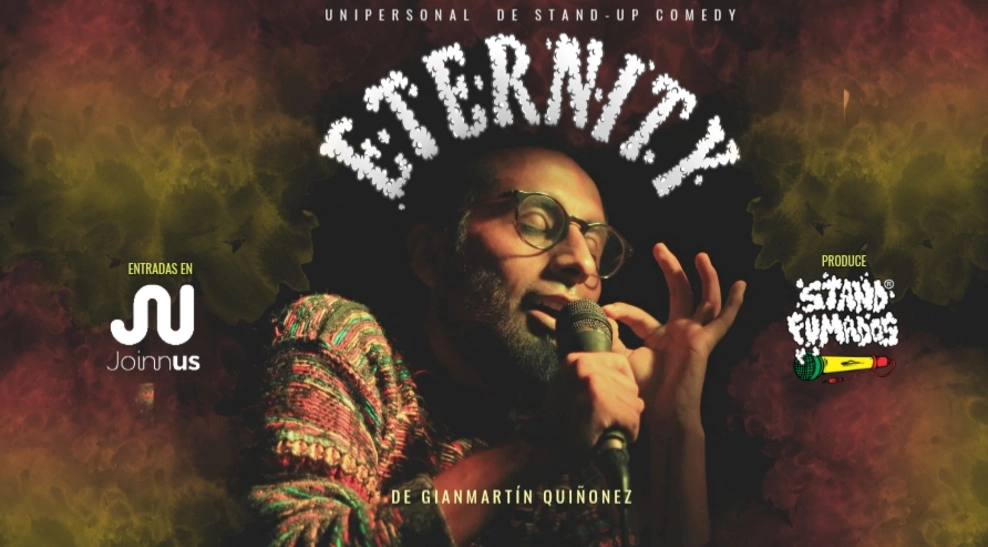 Eternity - Stand-up Comedy — Otros · lima