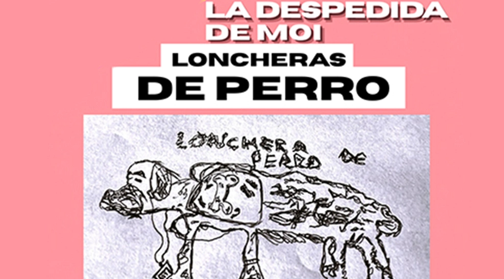 Loncheras de Perro * la Despedida de Moi
