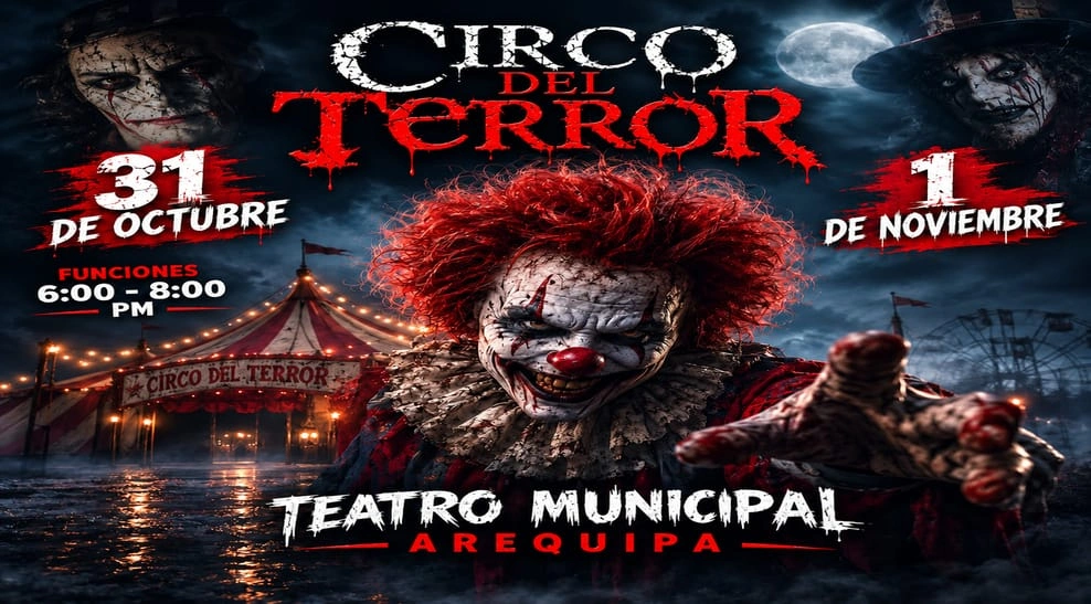 El Circo del Terror — Teatro · arequipa