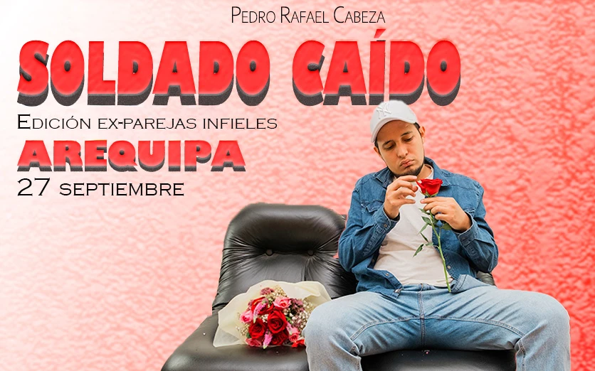 SOLDADO CAIDO - STAND UP COMEDY - AREQUIPA