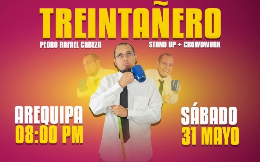TREINTAÑERO - STAND UP COMEDY - AREQUIPA