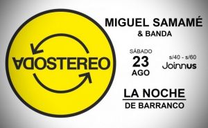 TRIBUTO SODA STEREO. 23 AGO. LA NOCHE de Barranco