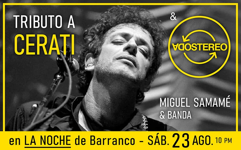 TRIBUTO SODA STEREO. 23 AGO. LA NOCHE de Barranco