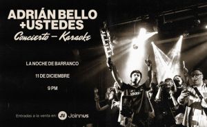 Adrian Bello + Ustedes (Concierto - Karaoke)