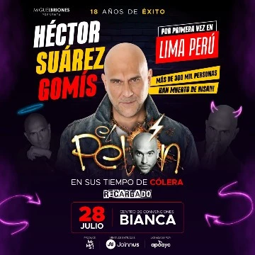 El Pelon en Sus Tiempos de Colera - Recargado - Teatro en Lima