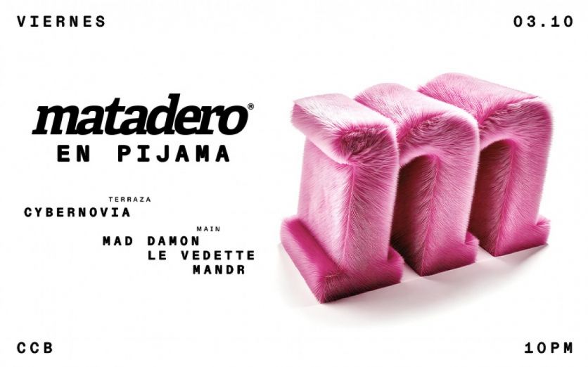 MATADERO | EN PIJAMA | 03.10 CCB