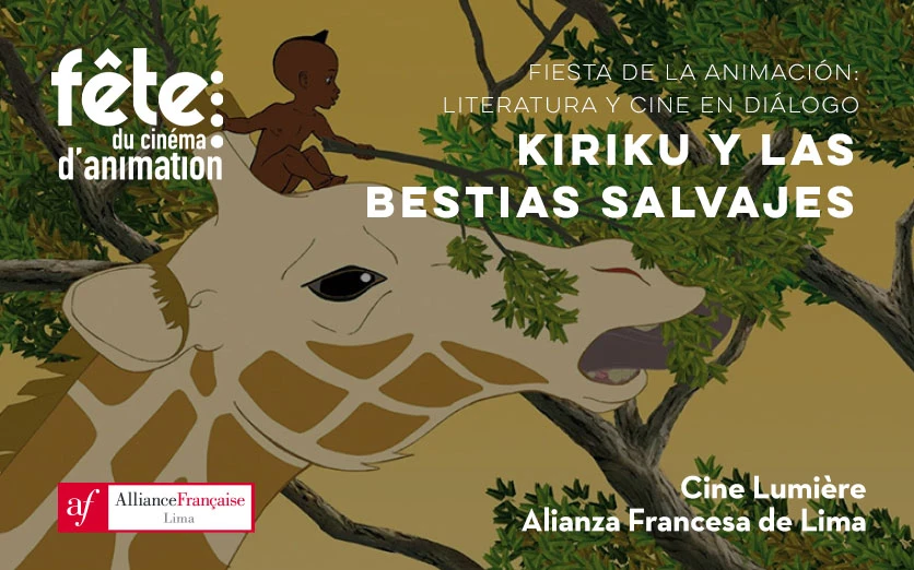 Fiesta de la animacion: Kiriku y las bestias salvajes