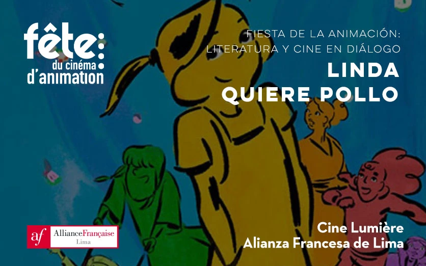 Fiesta de la animacion: Linda quiere pollo