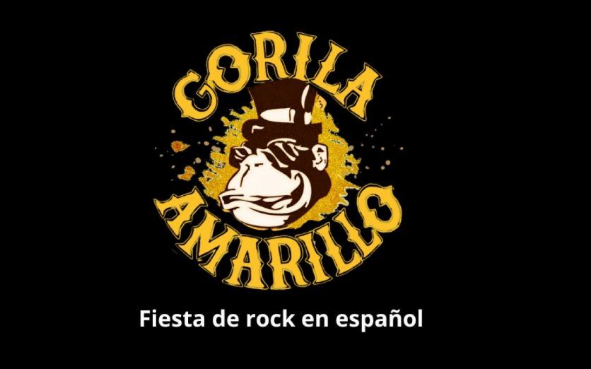 GORILA AMARILLO. LA FIESTA DEL ROCK EN ESPAÑOL