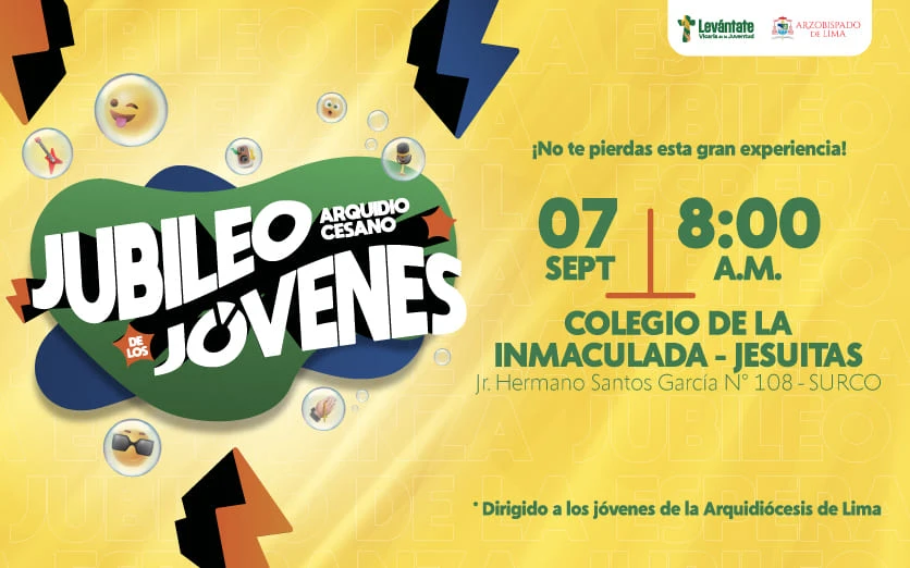 JUBILEO ARQUIDIOCESANO DE LOS JÓVENES - JAJ LIMA 2025
