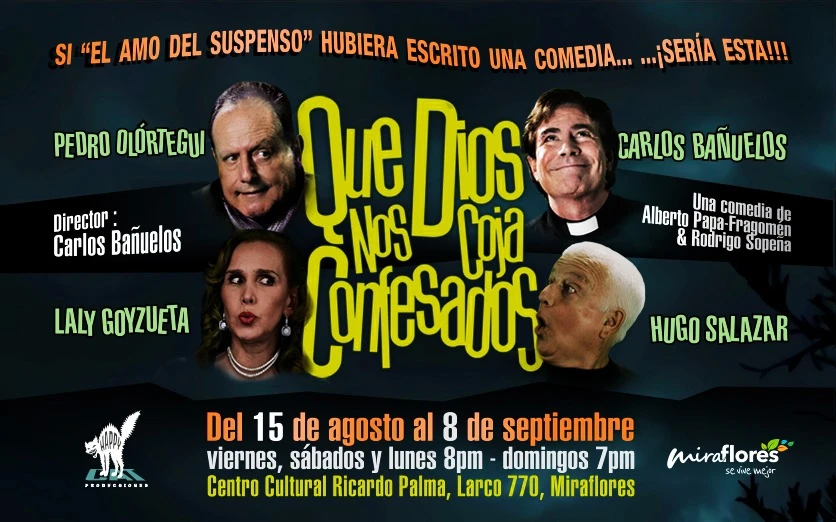 Que Dios nos coja confesados
