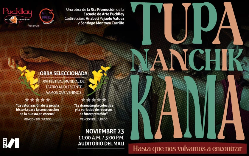 TUPANANCHIKKAMA “Hasta que nos volvamos a encontrar”