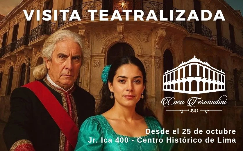 Visita Teatralizada En la casa Fernandini