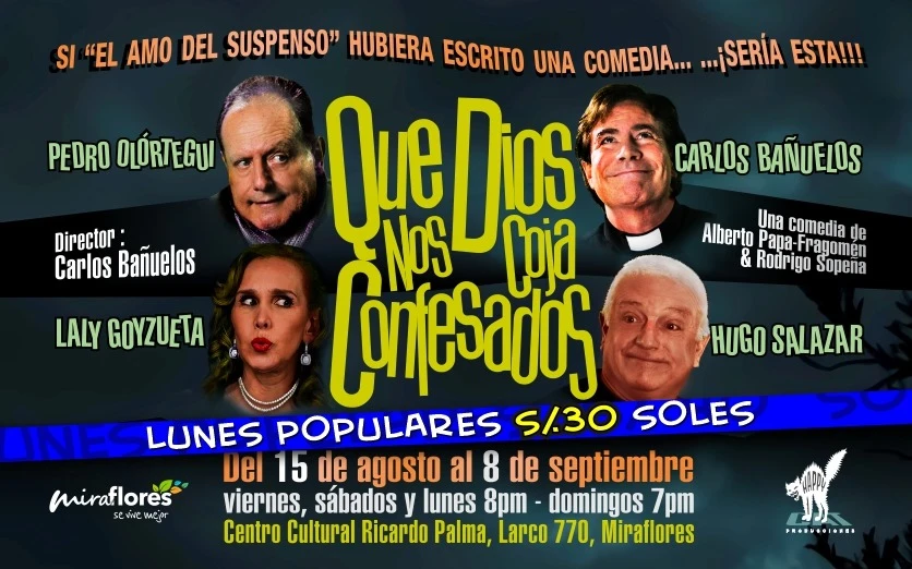 Que Dios nos coja confesados