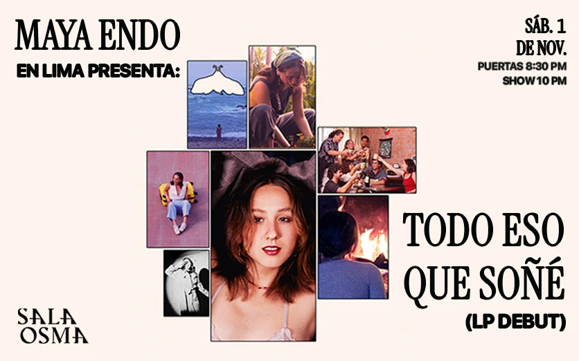Maya Endo presenta: TODO ESO QUE SOÑÉ