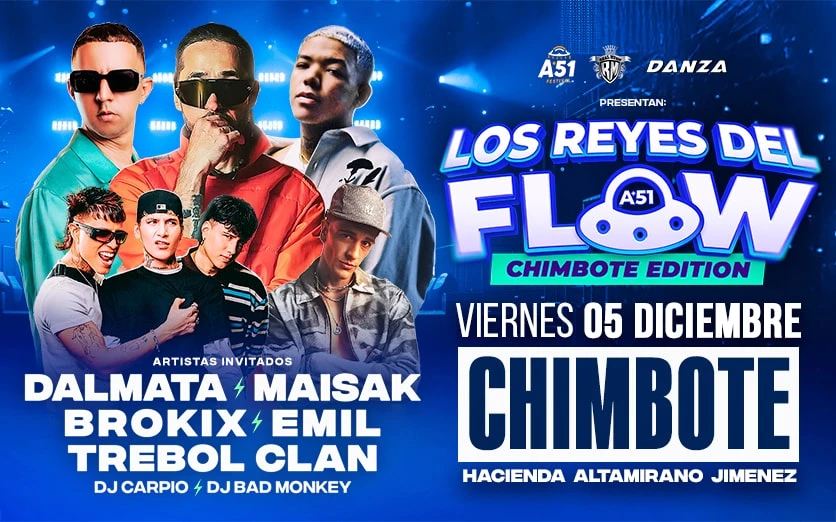 Los Reyes del Flow – Chimbote Edition