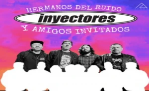 Inyectores y Amigos Invitados - Hermanos del Ruido