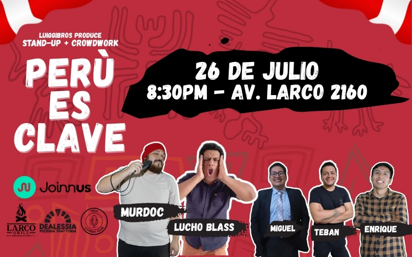 PERÚ ES CLAVE - STAND-UP + CROWDWORK