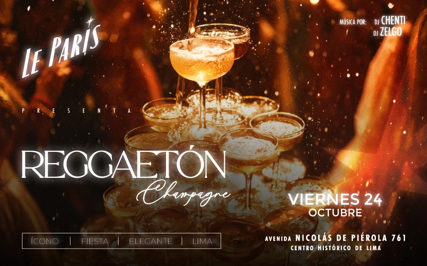 REGGAETÓN CHAMPAGNE - LE PARIS