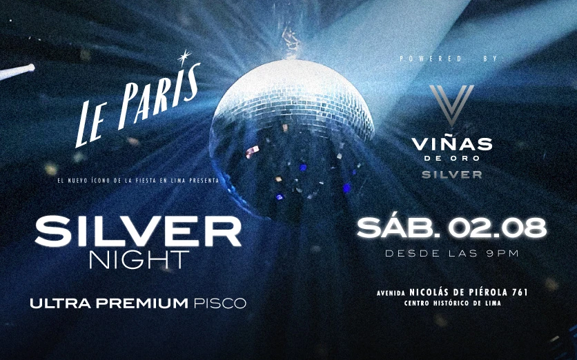 SILVER NIGHT - LE PARIS FT VIÑAS DE ORO