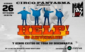 CIRCO FANTASMA presenta HELP! 60 Aniversario