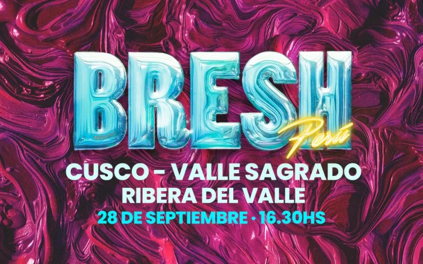 BRESH | CUSCO 28 DE SEPTIEMBRE