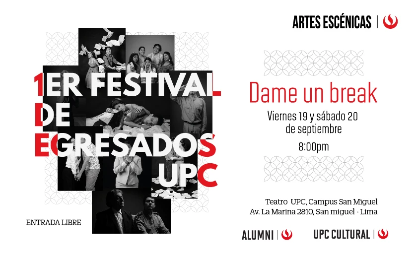 1er Festival de Egresados UPC - "Dame un break"